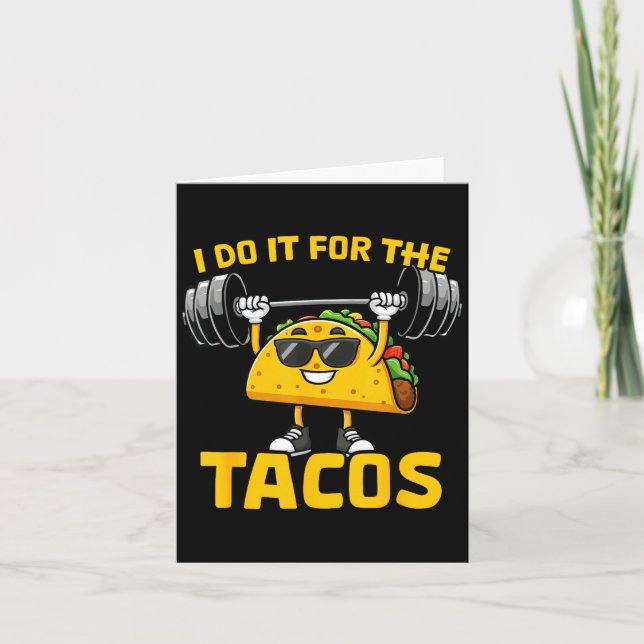 I Do It For The Tacos Funny Saying Taco Workout Gy Card (Front)