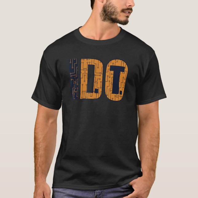 I Do It IT Specialist Sysadmin Admin Administrator T-Shirt (Front)