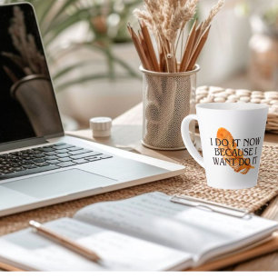 I Do It Now Because I want it .gold cup