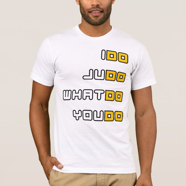 I Do Judo... T-shirt (Front)