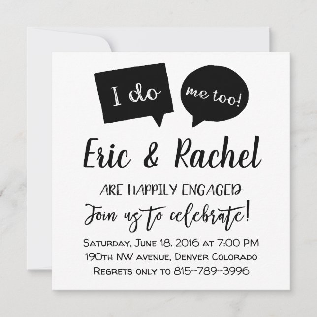 I do, me too! Engagement party invitation (Front)
