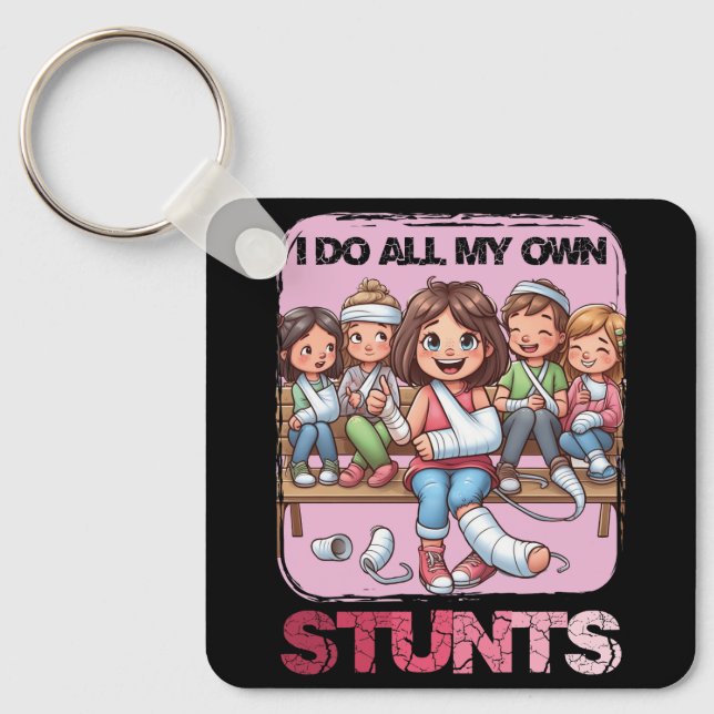 I Do My Own Stunts Broken Arm Get Well Soon Arm In Key Ring (Front)