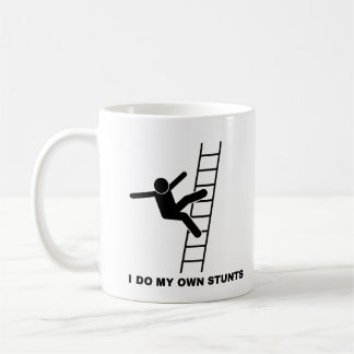 I Do My Own Stunts Coffee Mug