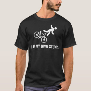 I Do My Own Stunts Cycling - Funny Bike Essential  T-Shirt