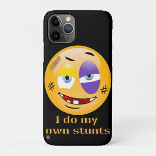 "I DO MY OWN STUNTS " funny iPhone 11 Pro Case
