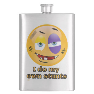 "I DO MY OWN STUNTS " funny Hip Flask