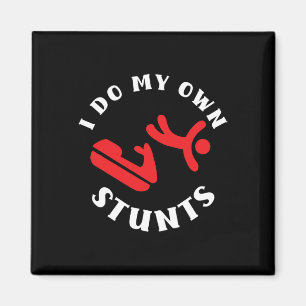 I Do My Own Stunts Funny Jetski Jet Skiing Jet Ski Magnet