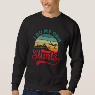 I Do My Own Stunts Jet Ski Retro Jet Skiing Jetski Sweatshirt