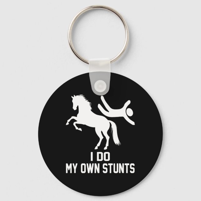 I Do My Own Stunts  Key Ring (Front)
