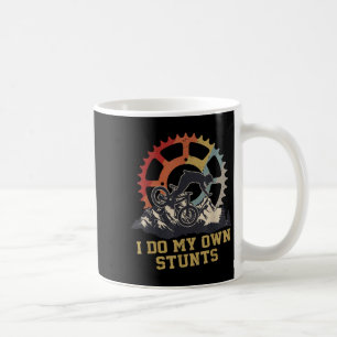 I Do My Own Stunts Mountain Bike Biking Biker Coffee Mug