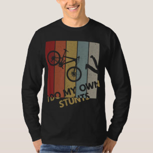 I Do My Own Stunts - Mountain Bike Funny Biking Bi T-Shirt