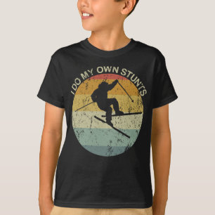 I Do My Own Stunts Skiing Skier Injury T-Shirt