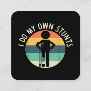 i do my own stunts square business card