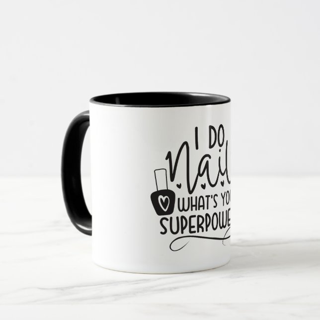 I do nails what's your superpower, Nail Tech Mug (Front Left)
