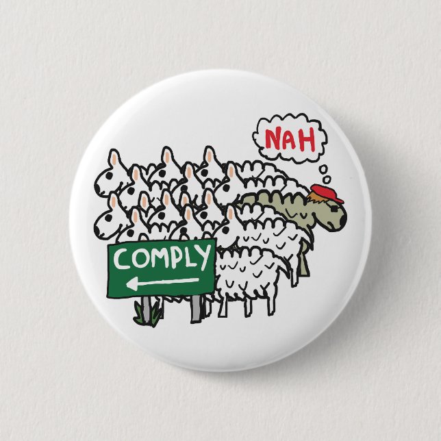 I Do Not Comply 6 Cm Round Badge (Front)