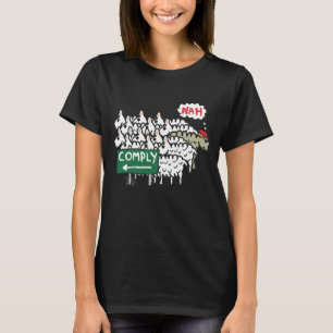 I Do Not Comply T-Shirt