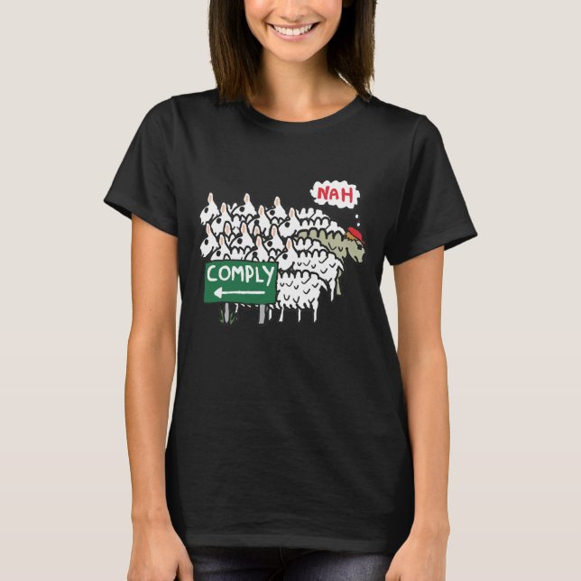 I Do Not Comply T-Shirt (Front)