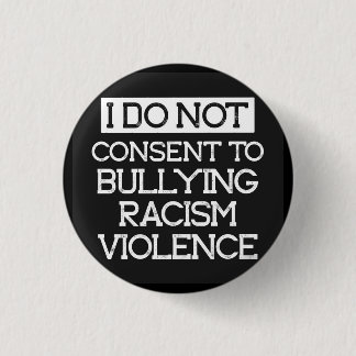 I do not consent 3 cm round badge