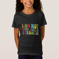 I Do Not Have Autism I Promise, Funny quote