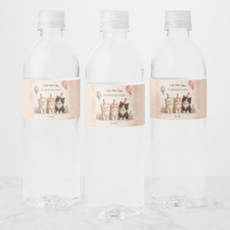 I Do Not Like My Birthday Party Water Bottle Label