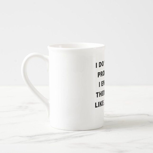 I Do Not Spew Profanities, I Enunciate Them, Funny Bone China Mug (Left)