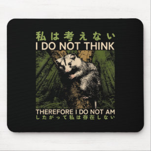 I Do Not Think, Therefore I Do Not Am, Ssum Philos Mouse Mat