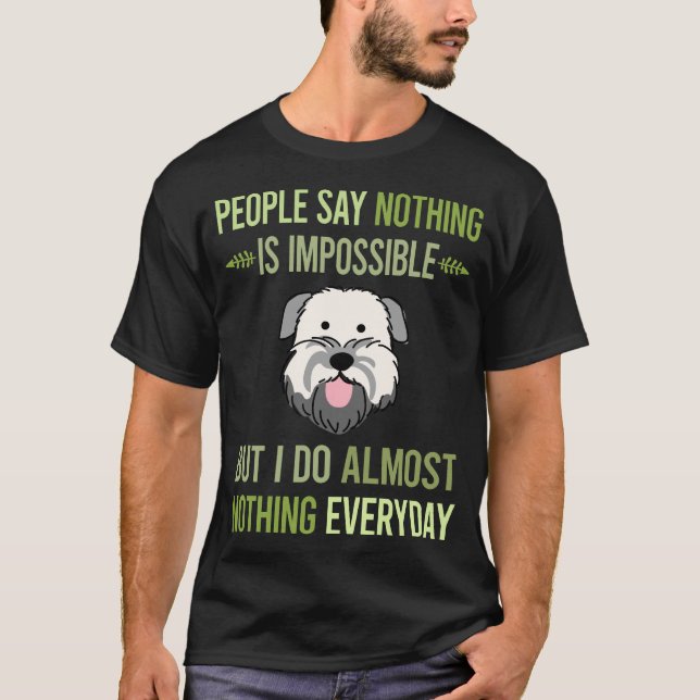 I Do Nothing Soft Coated Wheaten Terrier 01 T-Shirt (Front)