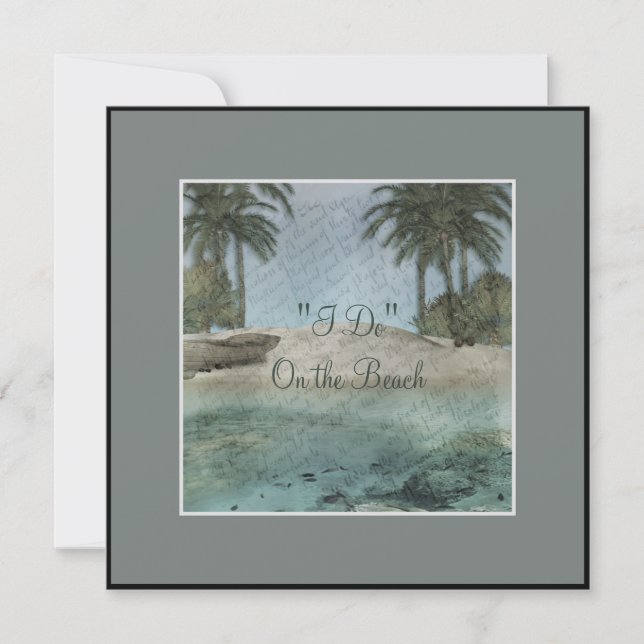 "I Do" On the Beach Destination Wedding Invitation (Front)