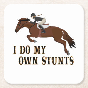 I Do Own Stunts Horse Riding Girl Square Paper Coaster