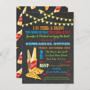 I do Pizza and Brew Rehearsal Dinner invitations