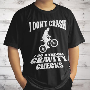 I Do Random Gravity Checks Off Road Bike Lovers T-Shirt