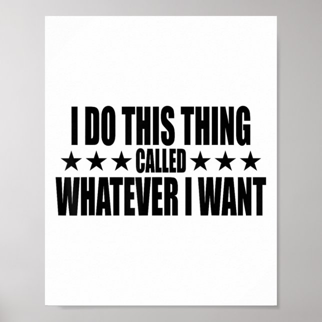 I Do This Thing Called Whatever I Want  Poster (Front)