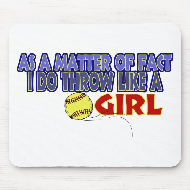 I Do Throw Like A Girl Mouse Mat (Front)