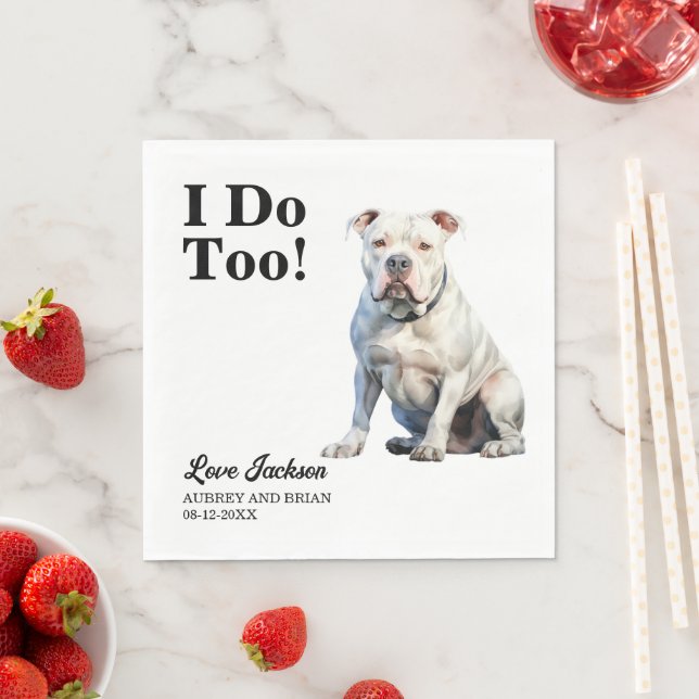 I Do Too American Bulldog Wedding Reception Napkin (Insitu)