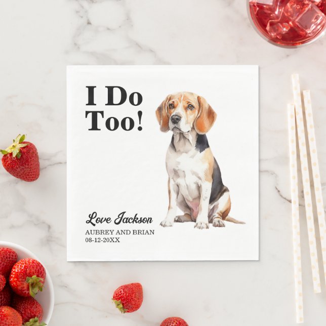 I Do Too Beagle Dog Photo Wedding Napkin (Insitu)