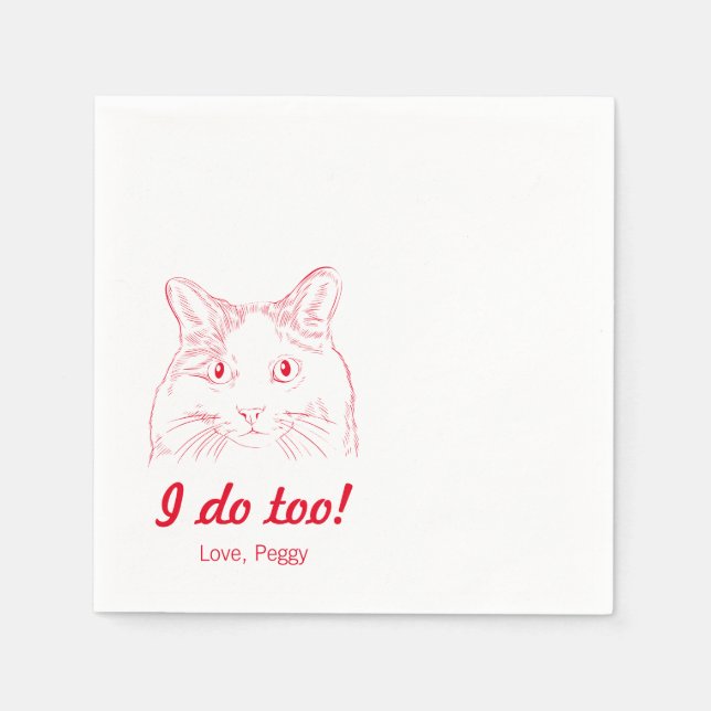 I do too! Cat Wedding Napkins (Front)