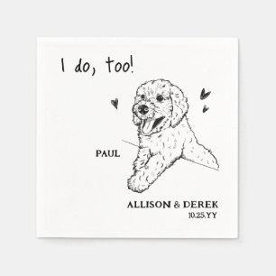 I Do Too Cute Poodle Dog Pet Wedding Cocktail  Napkin