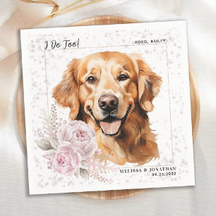 I Do Too Golden Retriever Pink Floral Dog Wedding Napkin