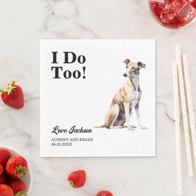 I Do Too! Greyhound Dog Pet Napkin (Insitu)