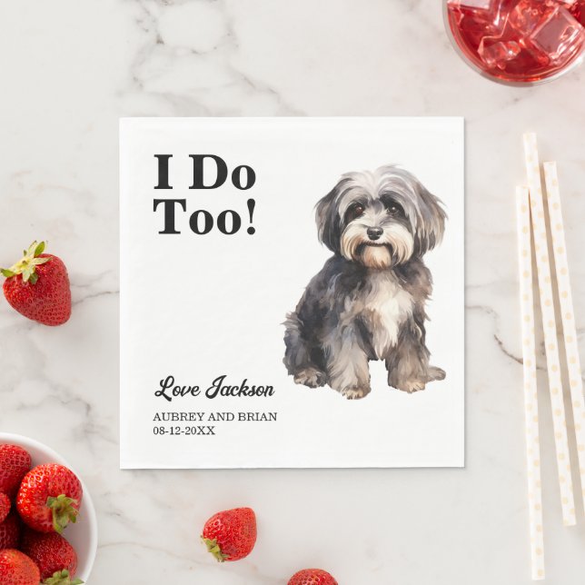 I Do Too! Havanese Dog Pet Napkin (Insitu)