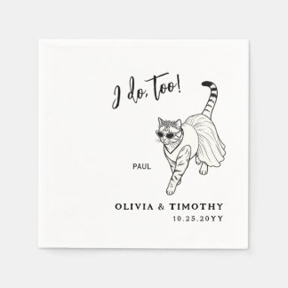 I Do Too Minimalist Cat Wedding Napkins