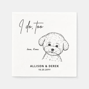 I Do Too Personalised Cute Dog Poodle Pet Wedding Napkin
