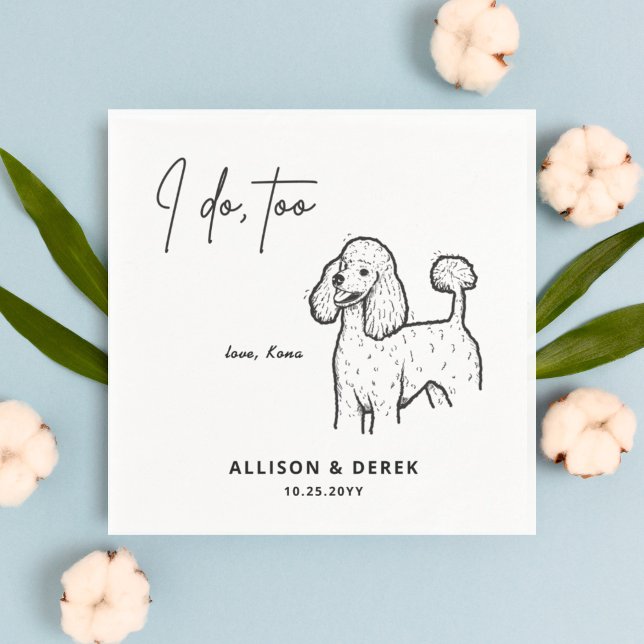 I Do Too Personalised Dog Poodle Pet Name Wedding Napkin (Creator Uploaded)