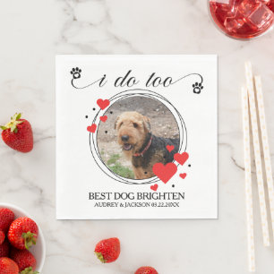 I Do Too Red Heart Border Dog Photo Wedding Napkin