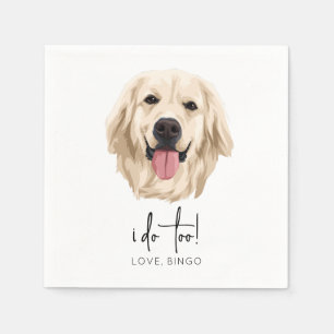 I Do Too Wedding Napkin Golden Retriever Dog
