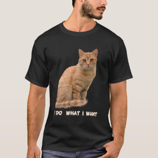 I Do W I Want Orange Tabby Cat T-Shirt
