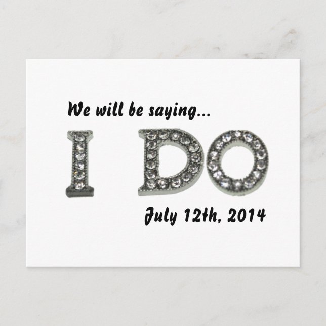 I Do Wedding Bling Save the Date Invitation (Front)