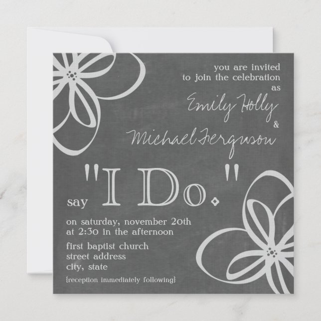 "I Do" Wedding Invitation - Chalk Inspired Floral (Front)