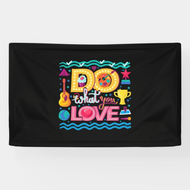 I Do What I Love Banner (Horizontal)