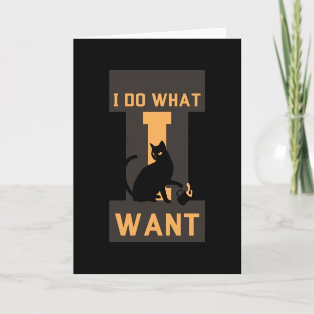 I Do What I Want Card (Front)